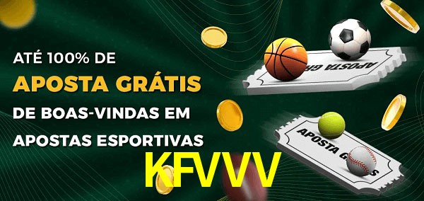 KFVVVbet Ate 100% de Aposta Gratis